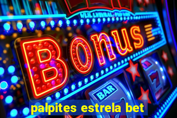 palpites estrela bet